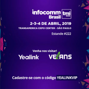 Yealink na Infocomm Brasil 2019